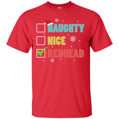 Nice Naughty Redhead X-mas List Gift Shirt Red