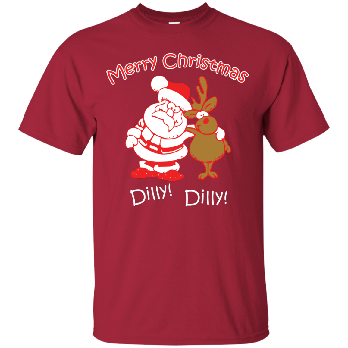 Christmas T-Shirt Merry Christmas Santa And Reindeer Dilly! Dilly! Cardinal
