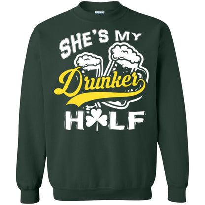She's My Drunker Half Saint Patrick's Day T-shirt Forest Green
