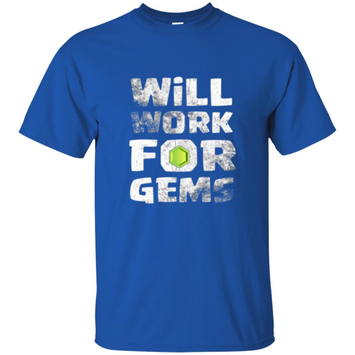 Gamer T-shirt Will Work For Gems Royal