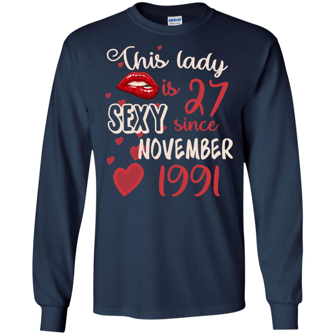 This Lady Is 27 Sexy Since November 1991 27th Birthday Shirt For November Womens Navy