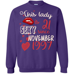 This Lady Is 21 Sexy Since November 1997 21st Birthday Shirt For November WomensG180 Gildan Crewneck Pullover Sweatshirt 8 oz.