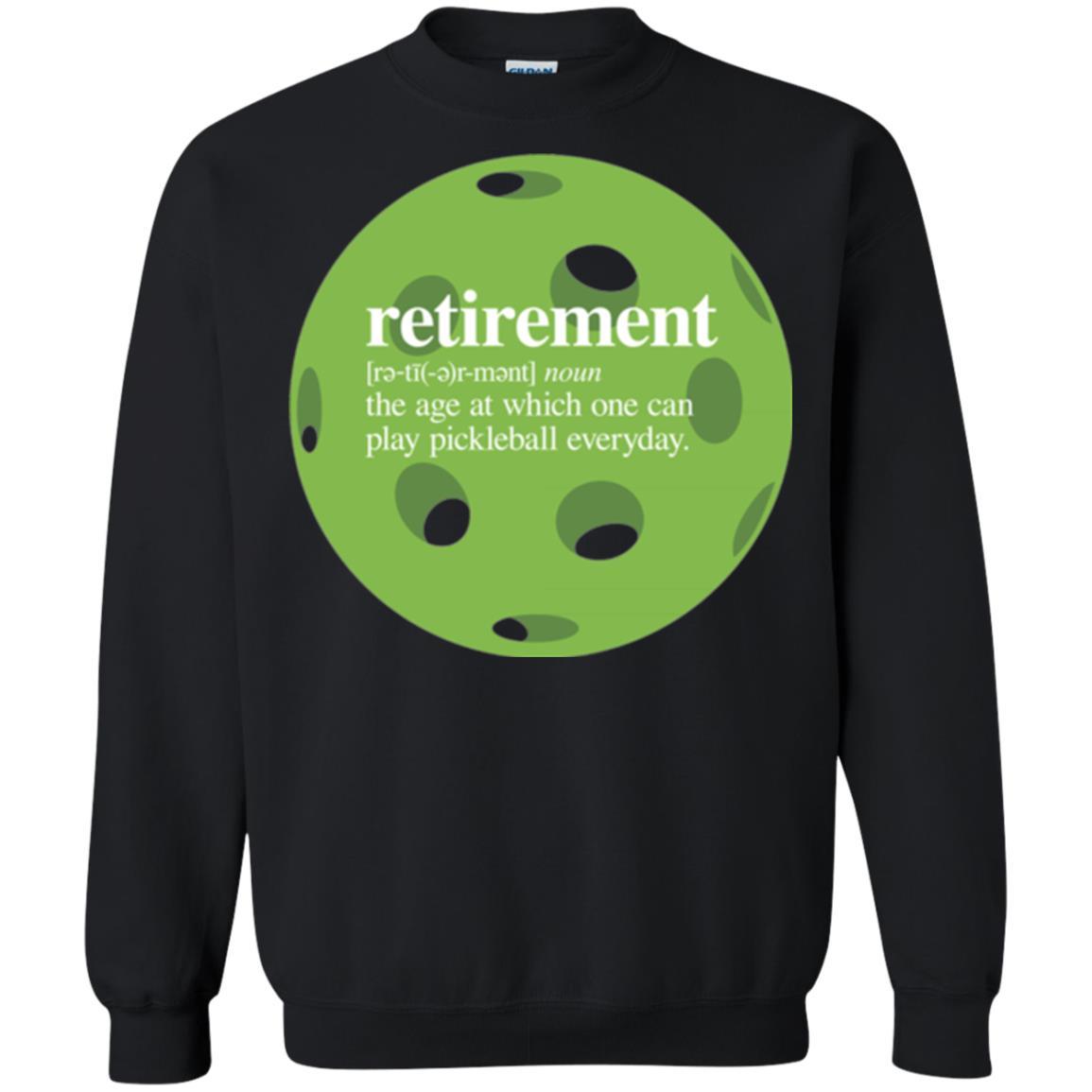 Pickleball T-shirt Retirement Definition T-shirt