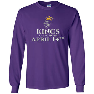 Kings Are Born On Apr 14th Birthday In April T-shirt