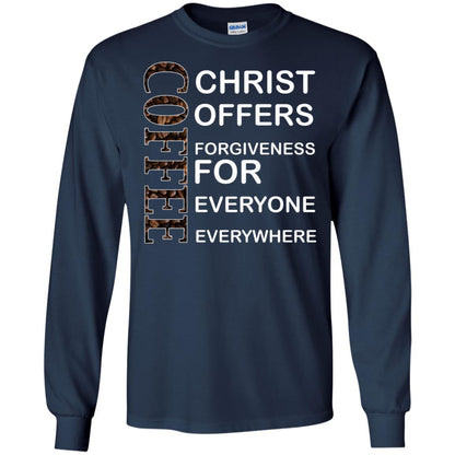 Christ Offers Forgiveness For Everyone Everywhere Coffee Gift Shirt Navy