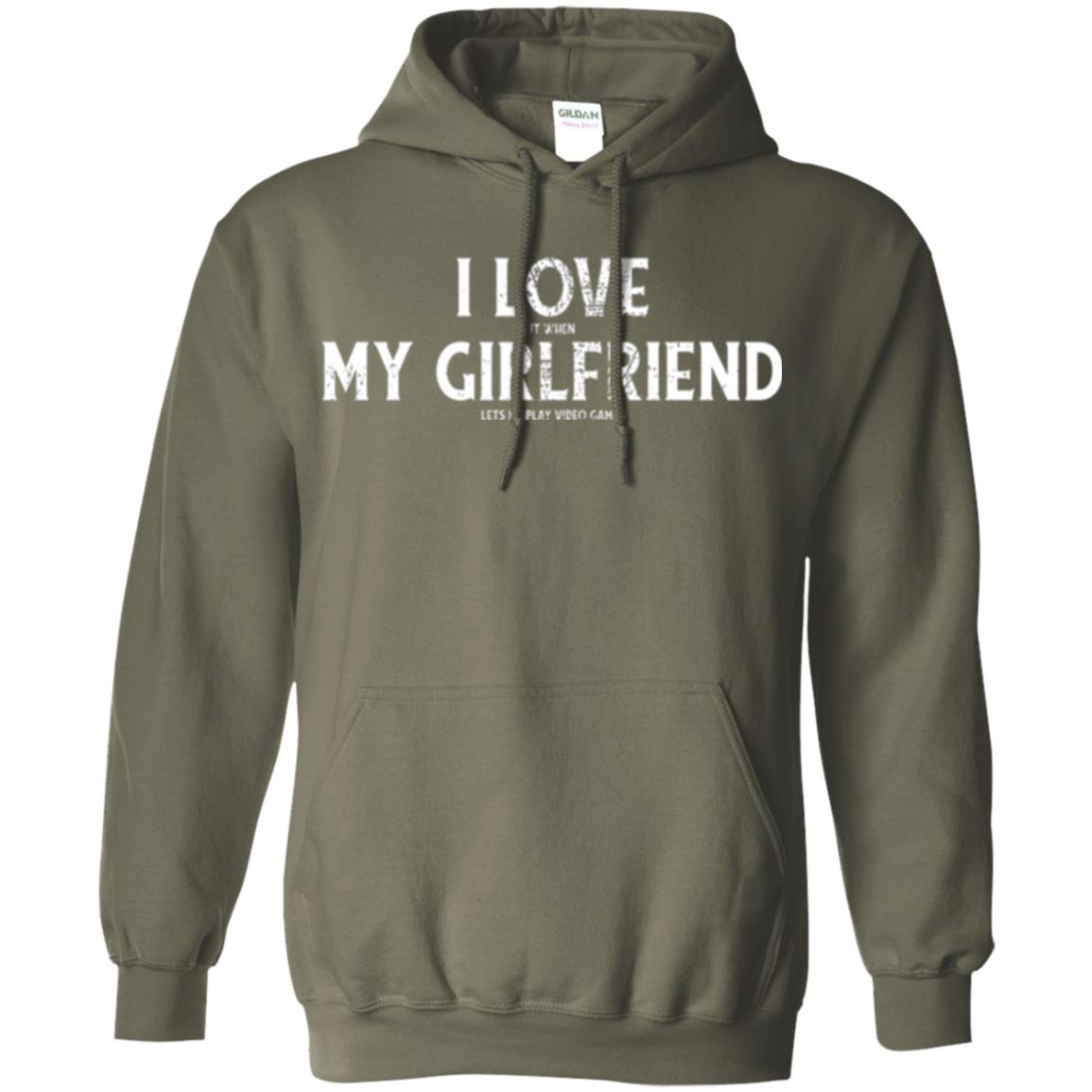 Funny Gamer T-shirt I Love My Girlfriend Lets Me Play Video Games Military Green
