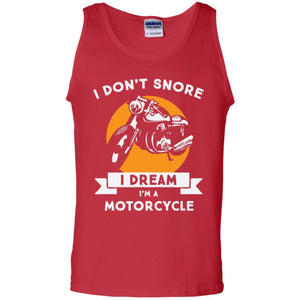 Motocross T-shirt I Don't Snore I Dream I'm A Motorcycle