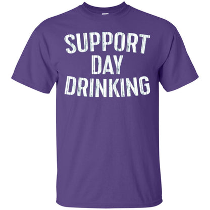 Support Day Drinking Funny Drinking Gift T-shirt Purple