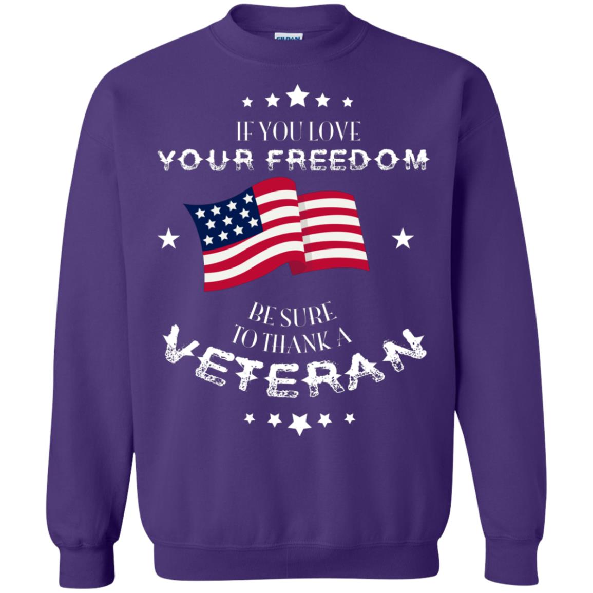 If You Love Your Freedom Be Sure To Thanks A Veteran Shirt Purple
