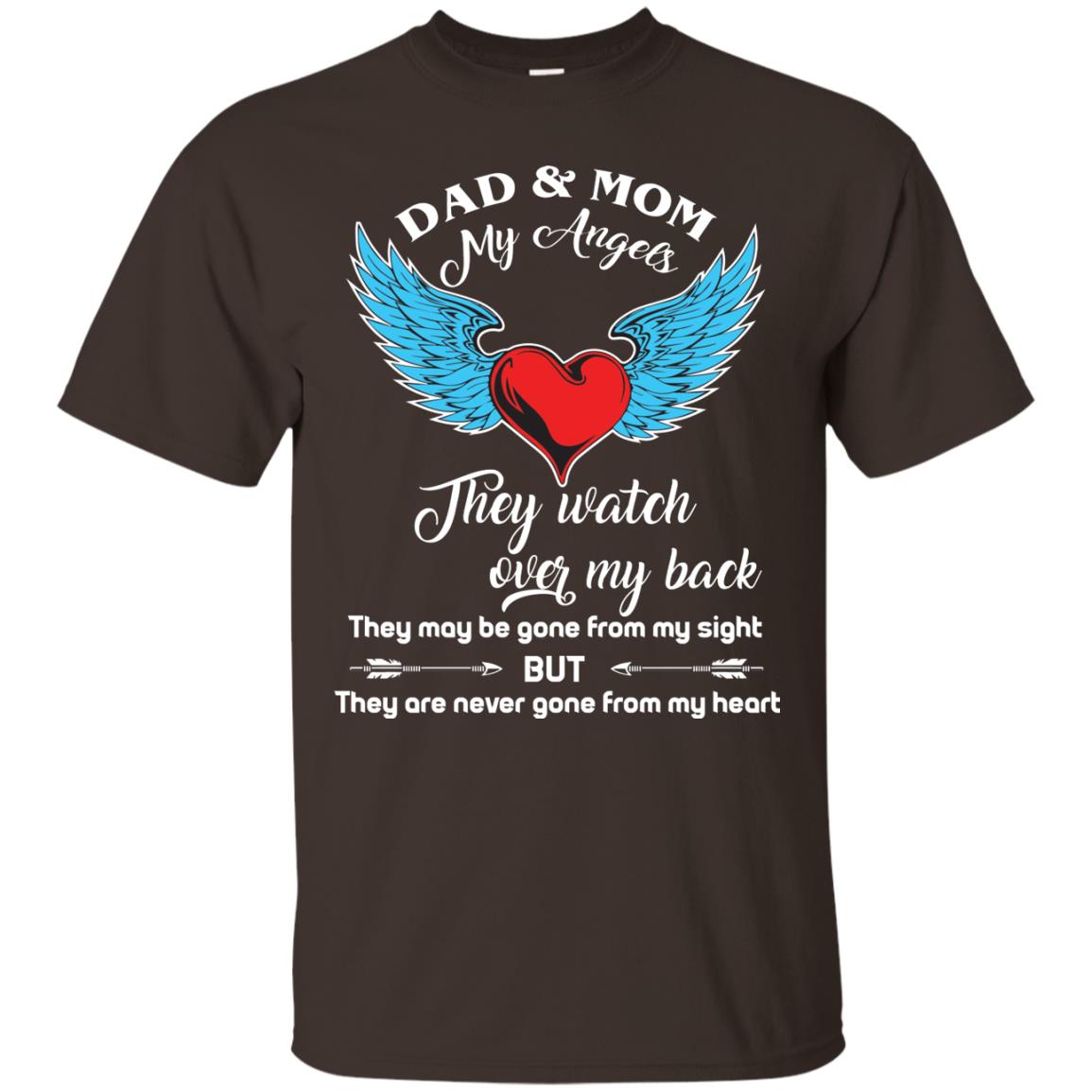 Dad And Mom My Angels They Watch Over My Back Family T-shirt Dark Chocolate