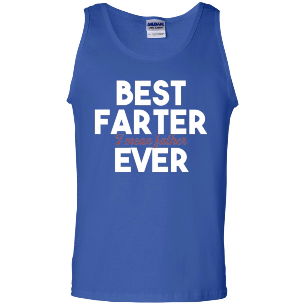 Father T-shirt Best Farter I Mean Best Father Ever Royal