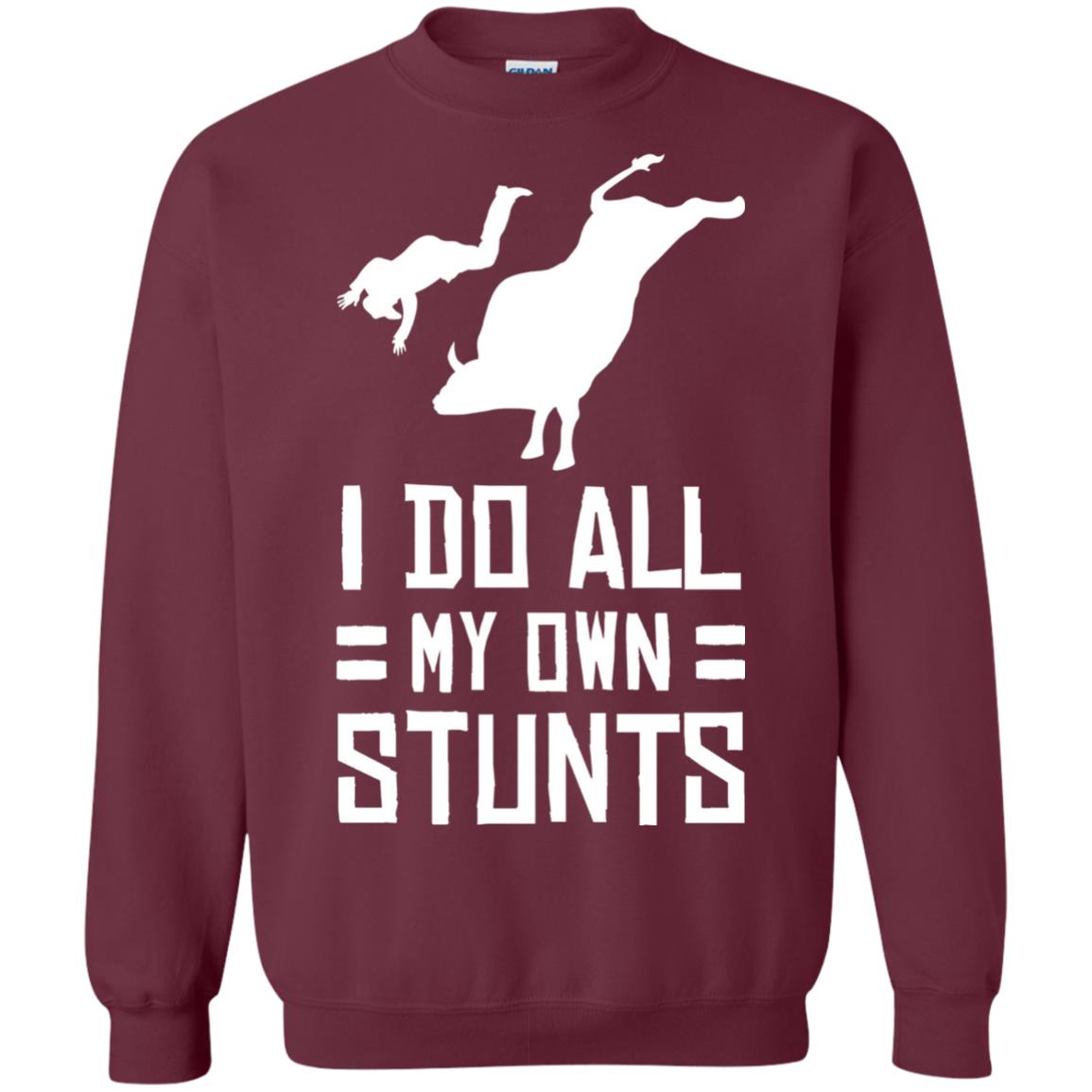 Bull Rider Shirt I Do All My Own Stunts Maroon