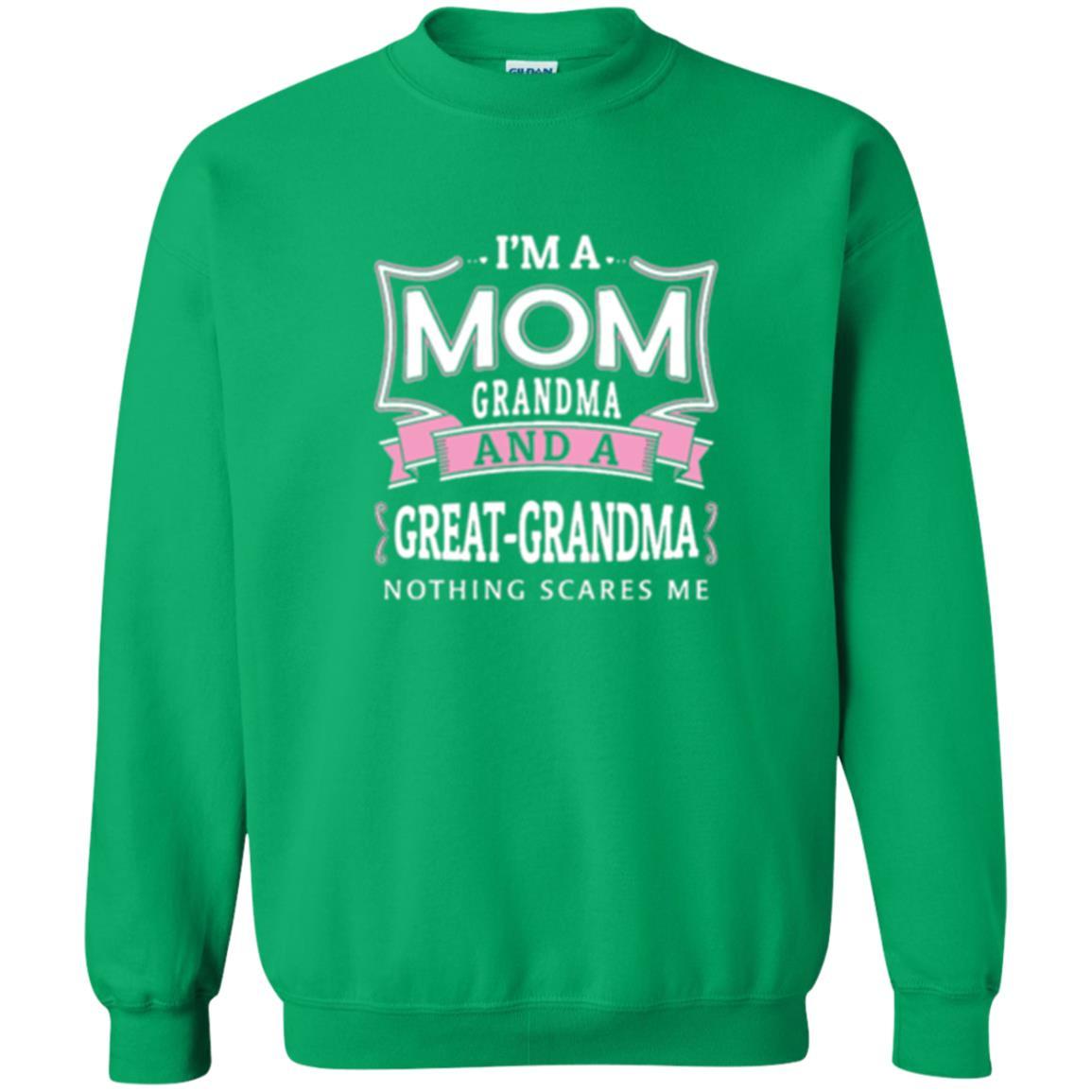 Nana T-shirt Nothing Scares Me I_m Mom Grandma Irish Green