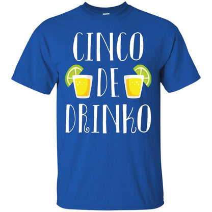 Cinco De Mayo Drinko Drink Lover Shirt Royal