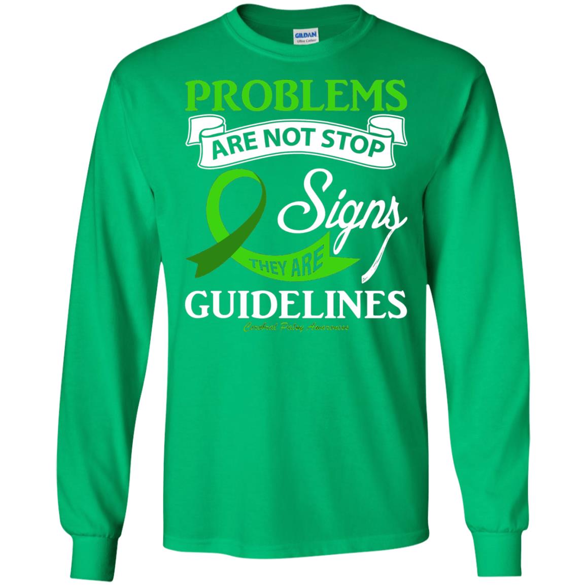 Cerebral Palsy Awareness They Are Guidelines Shirt Irish Green