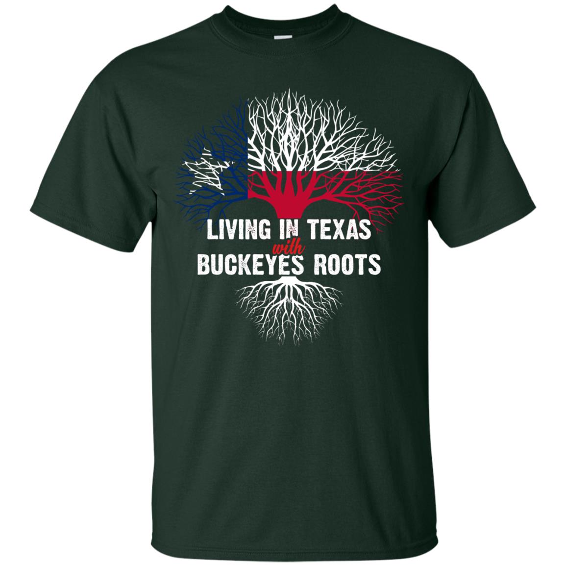 Living In Texas With Buckeyes Roots Texans Shirt Forest