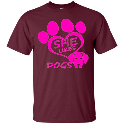 Dog Lovers Shirt She Likes Dogs Maroon