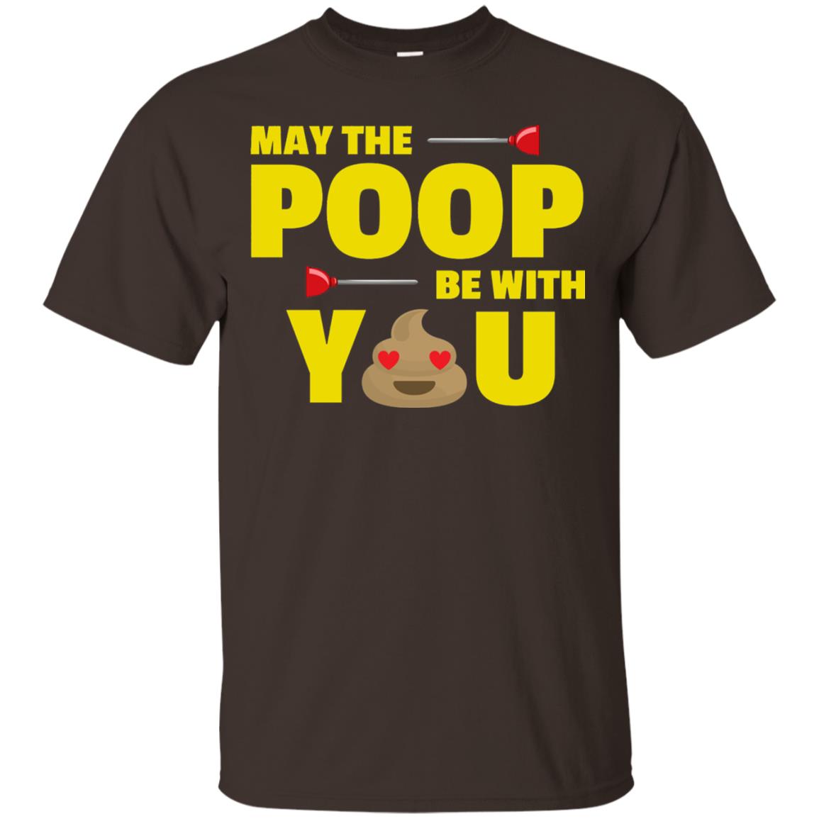 May The Poop Be With You Funny Emoji T-shirt Dark Chocolate