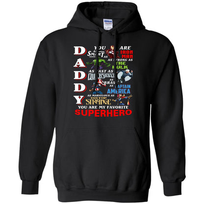 Daddy You Are My Favorite Superhero Movie Fan T-shirt Black