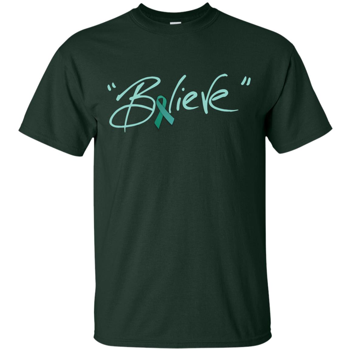 Ovarian Cancer Awareness Shirt Teal Ribbon Believe Forest