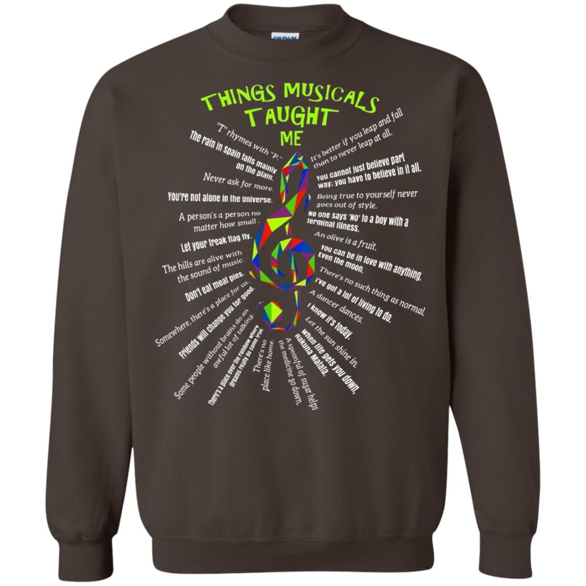 Music Lovers T-Shirt Things Musicals Taught Me Dark Chocolate