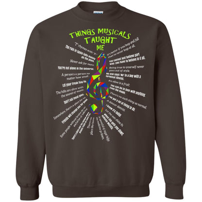Music Lovers T-Shirt Things Musicals Taught Me Dark Chocolate