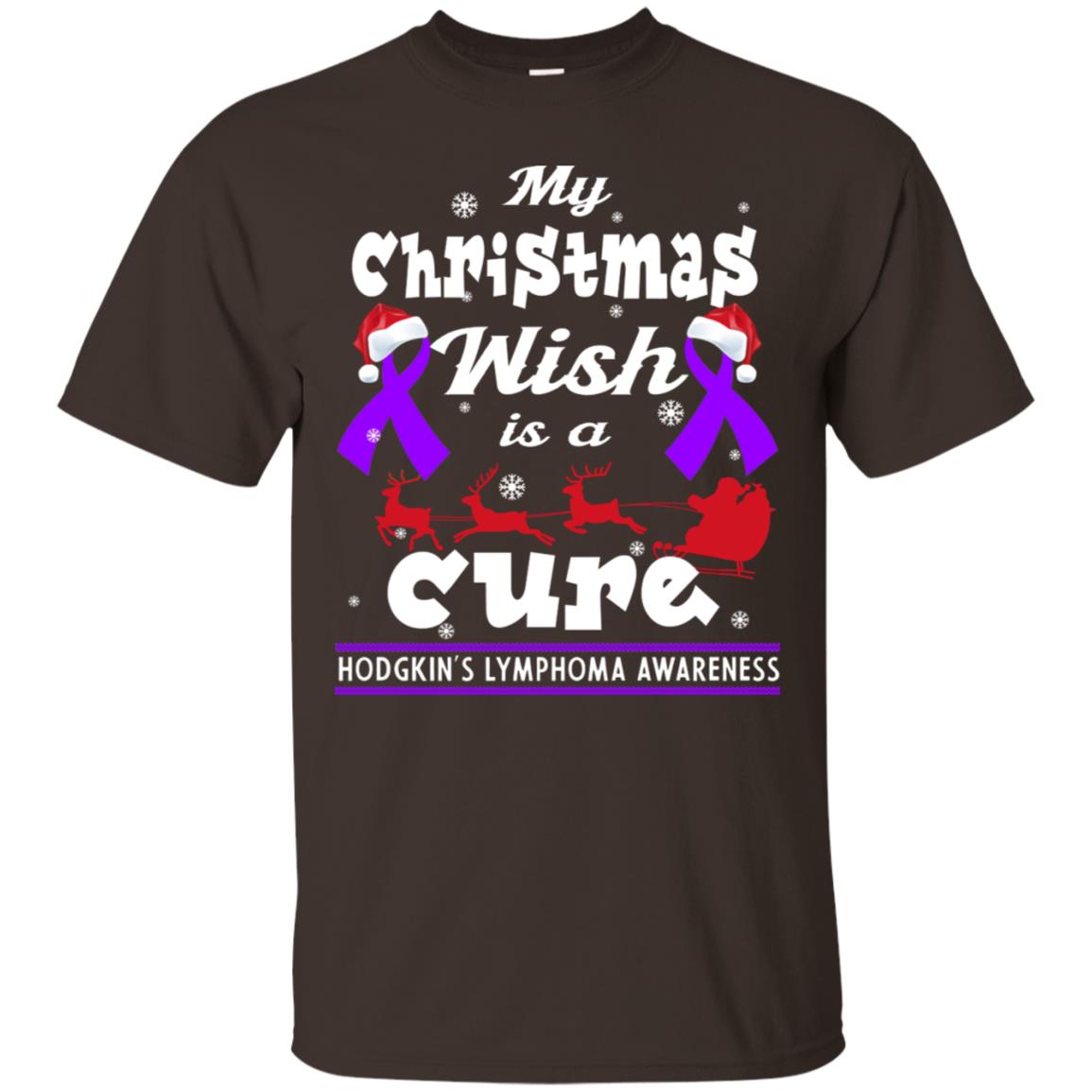 My Christmas Wish Is A Cure Hodgkin's Lymphoma Awareness Shirt Dark Chocolate