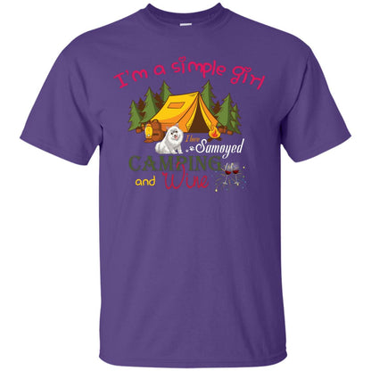 I’m A Simple Girl I Love Samoyed Camping And Wine Shirt Purple