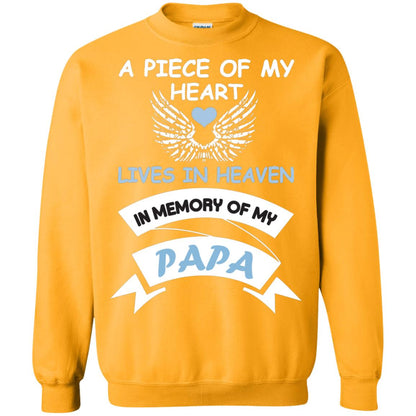 A Piece Of My Heart Lives In Heaven In Memory Of My Papa Shirt Gold