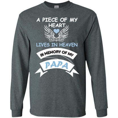 A Piece Of My Heart Lives In Heaven In Memory Of My Papa Shirt Dark Heather