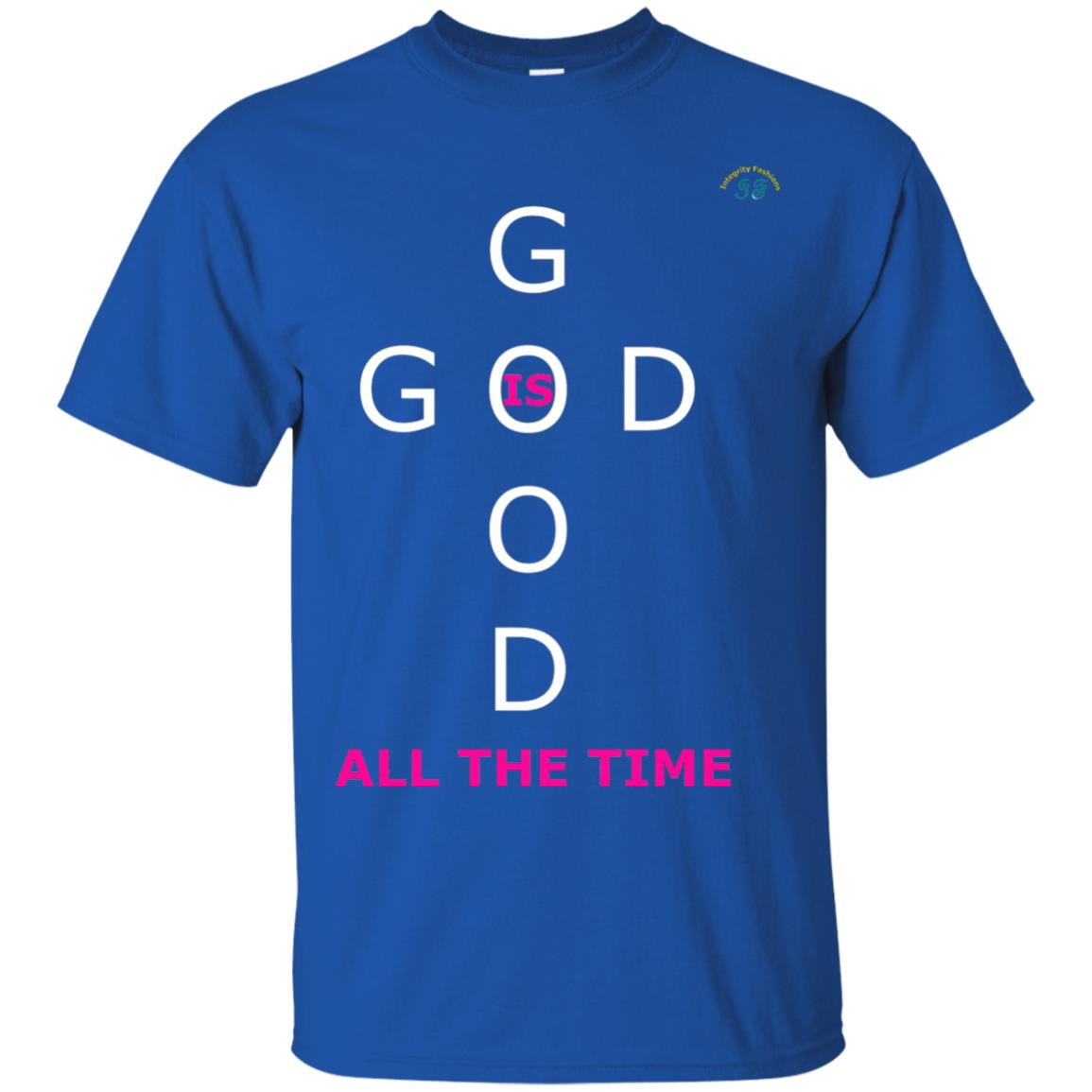 God Is Good All The Time Premium T-shirt Royal