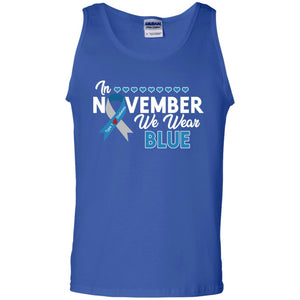 In November We Wear Blue Diabetes Awareness Type 1 ShirtG220 Gildan 100% Cotton Tank Top
