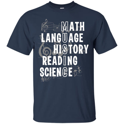 Music Teacher T-shirt Math Langusge History Reading Science Navy