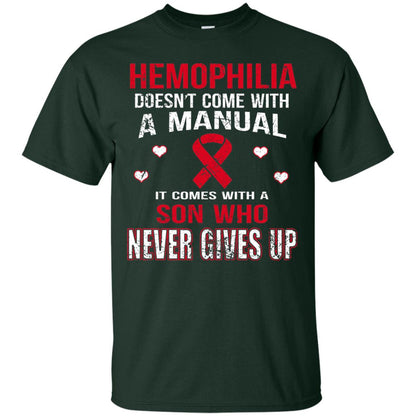 Hemophilla Shirt Comes With Son Who Never Gives Up Forest