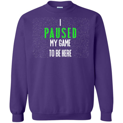 Gamer T-shirt I Paused My Game To Be Here Purple