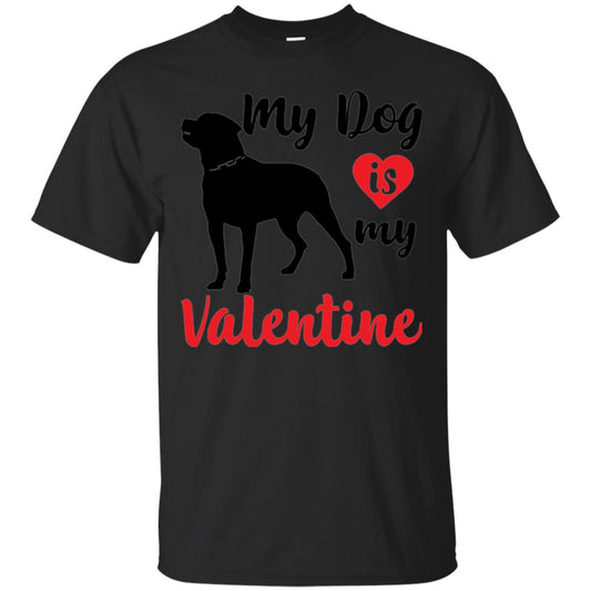 Dog Lover T-shirt My Dog Is My Valentine Black