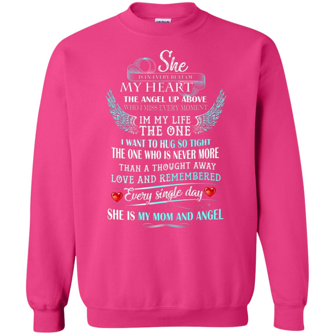 She Is In Every Beat Of My Heart The Angel Up Above She Is My Mom And Angel Shirt Heliconia