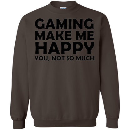 Gaming T-shirt Gaming Makes Me Happy You Not So Much Dark Chocolate