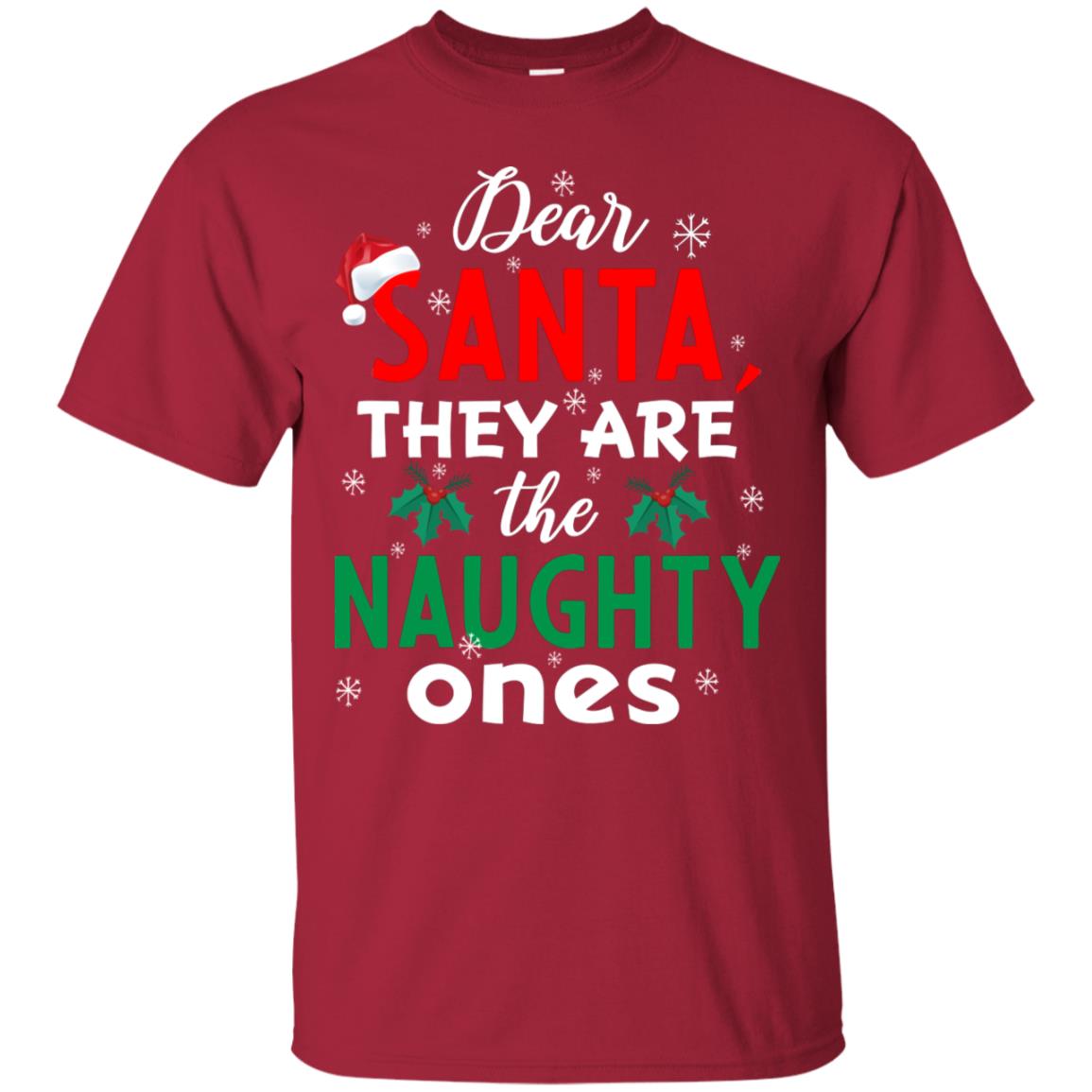 Dear Santa They Are The Naughty Ones Funny X-mas Gift Shirt Cardinal