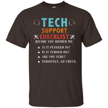 Tech Support Checklist Before You Bother Me Shirt Dark Chocolate