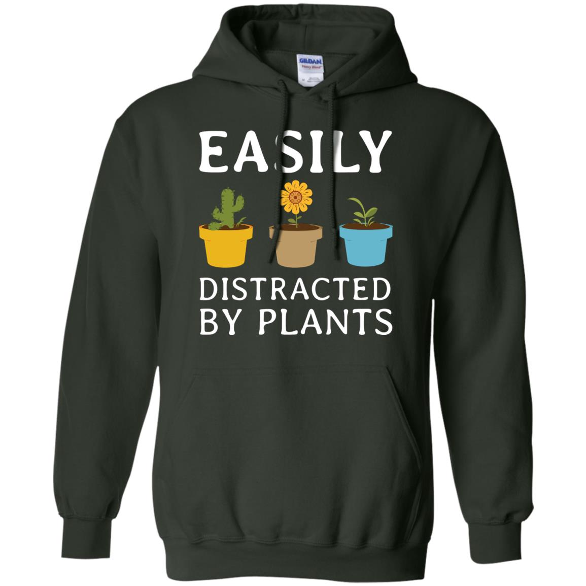 Easily Distracted By Plants Gardener Shirt Forest Green