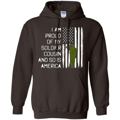 Military T-shirt I A Am Proud Of My Soldier Cousinn And So Is America Dark Chocolate