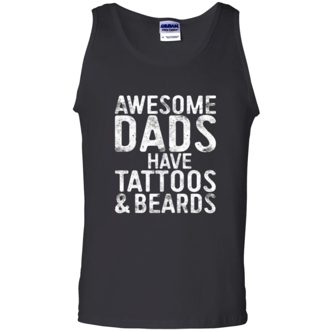 Daddy T-shirt Awesome Dads Have Tattoos And Beards Black