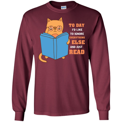 Lifestyle T-Shirt To Day I'd Like To Ignore Everything Else And Just Read Maroon
