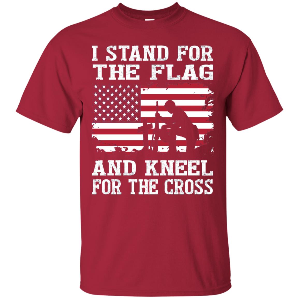 I Stand For The Flag And Kneel For The Cross Military T-shirt Cardinal