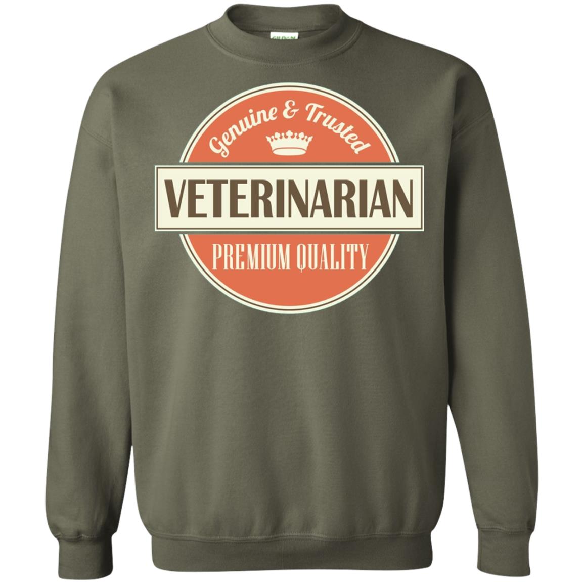 Veterinarian T-shirt Genuine And Trusted Permium Quality Military Green