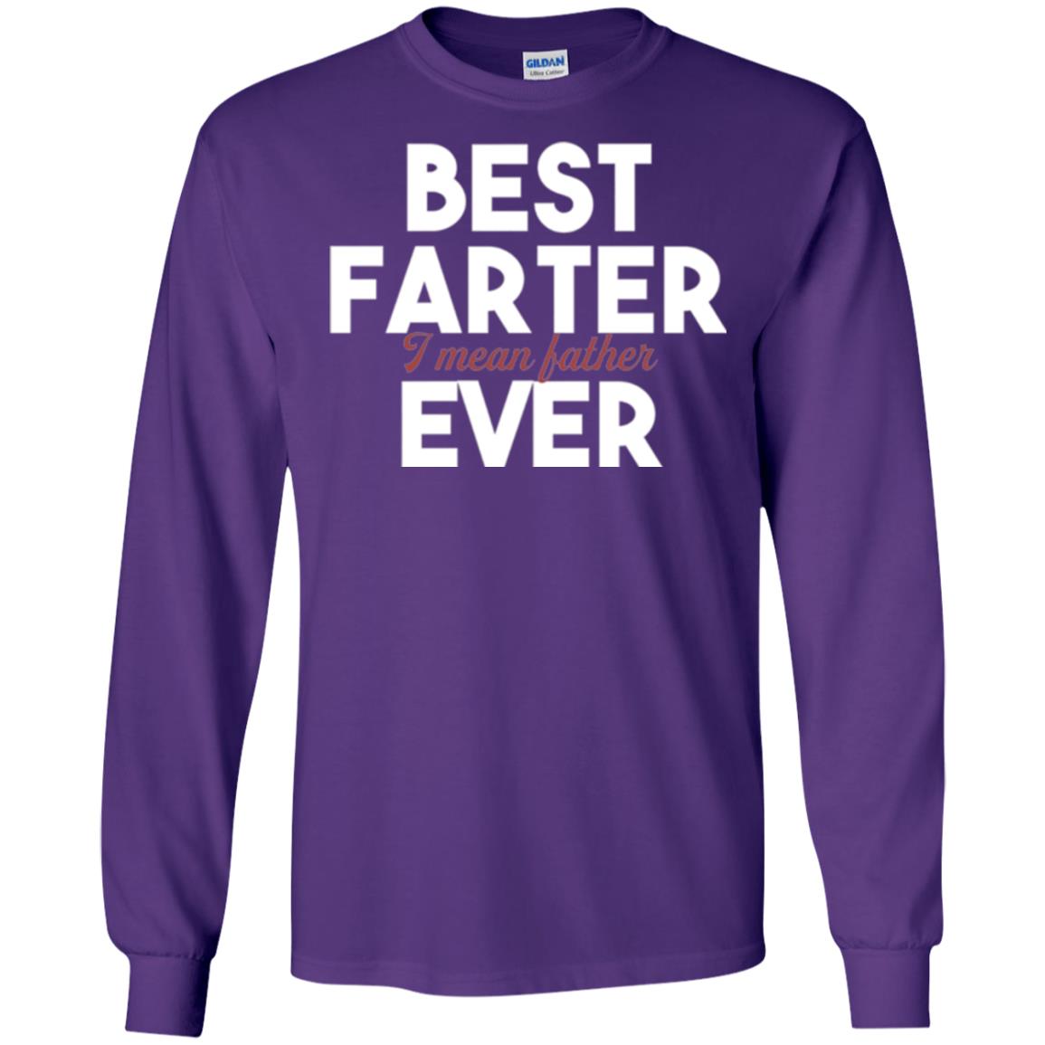 Father T-shirt Best Farter I Mean Best Father Ever Purple