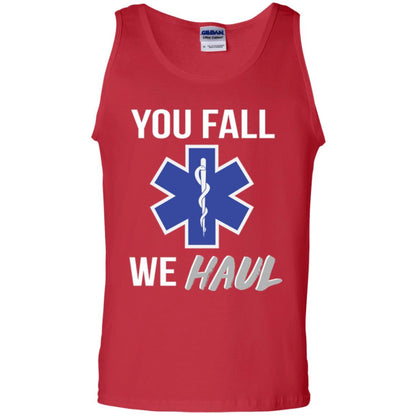 Funny Ems T-shirt You Fall We Haul Red
