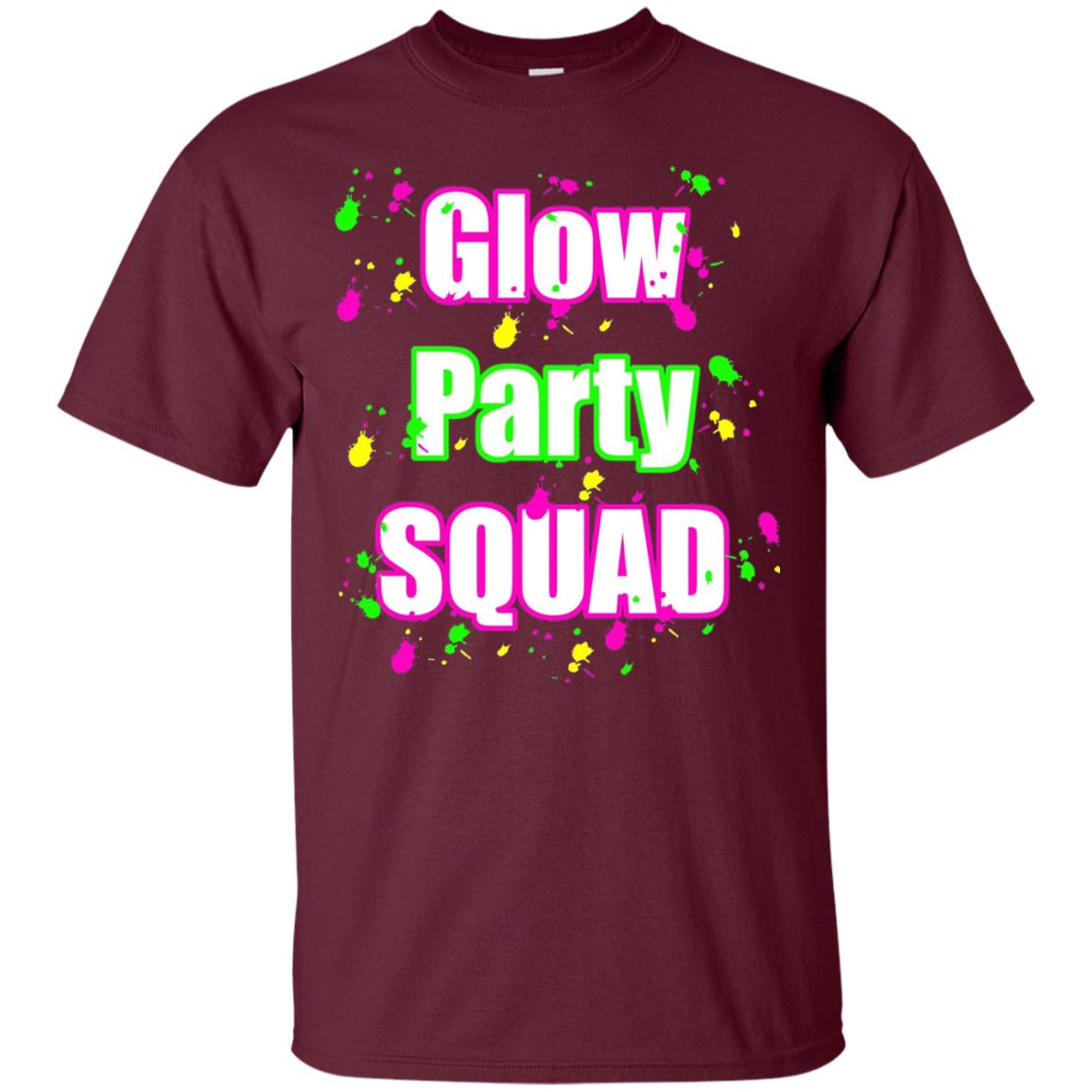 Glow Party Squad Paint Splatter Effect Neon Glow Party Shirt For Girls Maroon