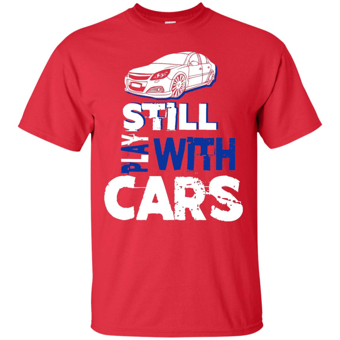 Still Play With Cars Funny Racing Driving T-shirt Red